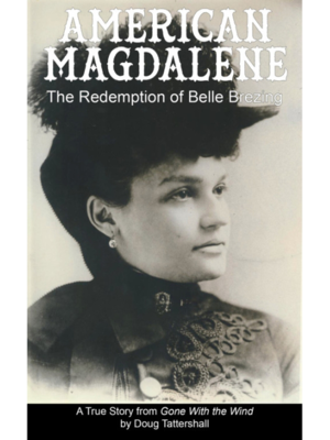 cover image of American Magdalene : the redemption of Belle Brezing